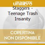 Staggers - Teenage Trash Insanity cd