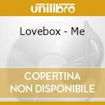 Lovebox - Me cd