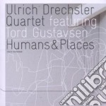 Ulrich Drechsler Quartet - Humans & Places