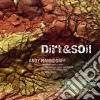 Andy Manndorff - Dirt & Soil cd