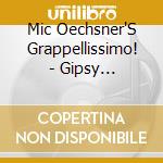 Mic Oechsner'S Grappellissimo! - Gipsy Christmas cd