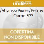 Molden/Strauss/Pixner/Petrova/Randi - Oame S?? cd