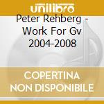 Peter Rehberg - Work For Gv 2004-2008 cd