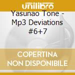 Yasunao Tone - Mp3 Deviations #6+7