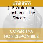 (LP Vinile) Eric Lanham - The Sincere Interruption