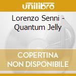 Lorenzo Senni - Quantum Jelly