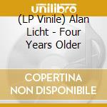 (LP Vinile) Alan Licht - Four Years Older lp vinile di Alan Licht