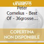 Peter Cornelius - Best Of - 36grosse Songs (2 Cd) cd