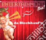 Da Blechhauf'n - Entertainment Live cd