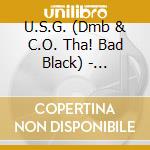 U.S.G. (Dmb & C.O. Tha! Bad Black) - Dopegame / Rapgame cd