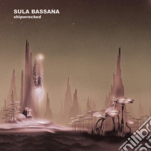Sula Bassana - Shipwrecked cd musicale di Sula Bassana