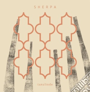 Sherpa - Tanzlinde cd musicale di Sherpa