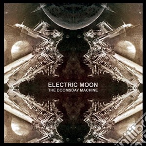 Electric Moon - Doomsday Machine cd musicale di Moon Electric
