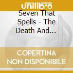 Seven That Spells - The Death And Resrrection Of Krautrock: Omega cd