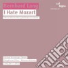 Bernhard Lang - I Hate Mozart (2 Sacd+Dvd) cd