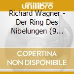 Richard Wagner - Der Ring Des Nibelungen (9 Cd) cd