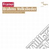 Johannes Brahms - Deutsche Volkslieder (extracts) cd