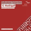 Salvatore Sciarrino - 12 Madrigali cd