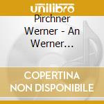Pirchner Werner - An Werner Pirchner cd