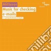 Wolfgang Mitterer - Mitterer- Music For Checking E-mails cd