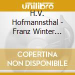 H.V. Hofmannsthal - Franz Winter Liest Hofmannsthal Elektra (2 Cd) cd musicale di Von Hoffmannsthal Hu