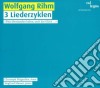 Wolfgang Rihm - 3 Liederzyklen cd
