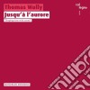 Thomas Wally - Jusqu'A L'Aurore cd