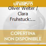 Oliver Welter / Clara Fruhstuck: Winterreise cd