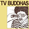 (LP Vinile) Tv Buddhas - Tv Buddhas Ep (ep) cd