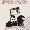 (LP Vinile) Brotzmann / Bennink - Ein Halber Hund Kann Nicht Pinkeln cd