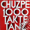 (LP Vinile) Chuzpe - 1000 Takte Tanz cd