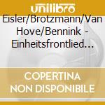 Eisler/Brotzmann/Van Hove/Bennink - Einheitsfrontlied (7