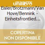 Eisler/Brotzmann/Van Hove/Bennink - Einheitsfrontlied (7') cd