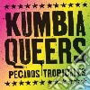 Kumbia Queers - Pecados Tropicales cd