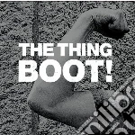 (LP Vinile) Thing (The) - Boot ! vinile