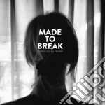 (LP Vinile) Made To Break - Cherchez La Femme vinile