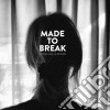(LP Vinile) Made To Break - Cherchez La Femme cd