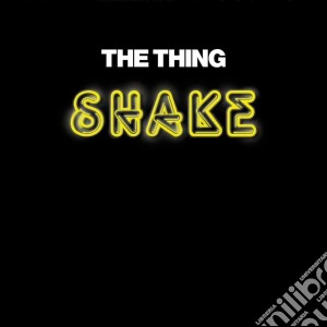 (LP Vinile) Thing - Shake (2 Lp) lp vinile di Thing