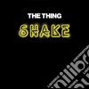 (LP Vinile) Thing - Shake (2 Lp) cd