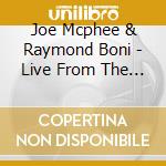 Joe Mcphee & Raymond Boni - Live From The Magic City cd