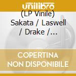 (LP Vinile) Sakata / Laswell / Drake / Cosey - Fisherman'S Com lp vinile di Sakata / Laswell / Drake / Cosey