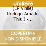(LP Vinile) Rodrigo Amado This I - Let The Free Be Men vinile