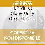 (LP Vinile) Globe Unity Orchestra - Hamburg 74 vinile
