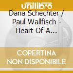 Dana Schechter / Paul Wallfisch - Heart Of A Whale cd
