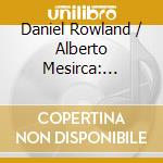 Daniel Rowland / Alberto Mesirca: Favorites cd musicale di Mesirca/Rowland