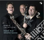 Ensemble Clarinettissimo: Insects, Bugs And Other Species