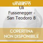 Uli Fussenegger - San Teodoro 8