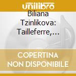 Biliana Tzinlikova: Tailleferre, Auric, Durey - Works For Piano cd