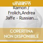 Ramon / Frolich,Andrea Jaffe - Russian Impressions For Cello And Piano cd