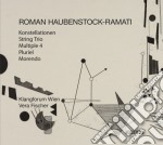 Roman Haubenstock-Ramati - Konstellationen, Strig Trio, Multiple 4, Pluriel, Morendo